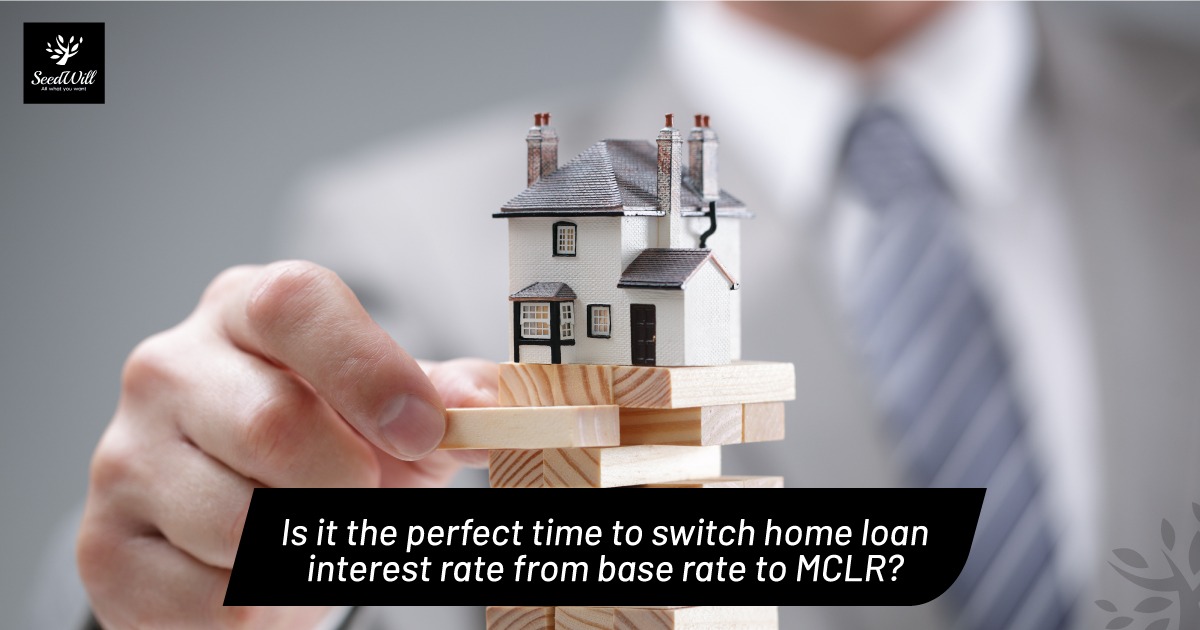 Is it the perfect time to switch home loan interest rate from base rate