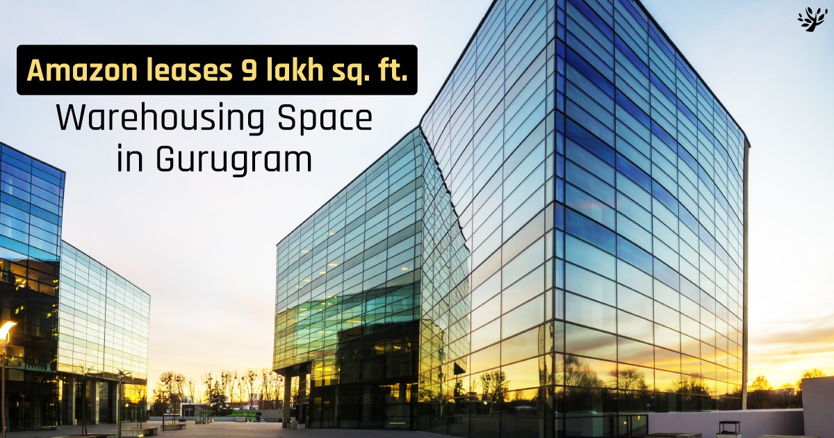 Amazon leases 9 lakh sq ft warehousing space in Gurugram